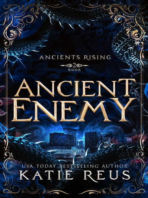 Title details for Ancient Enemy by Katie Reus - Available